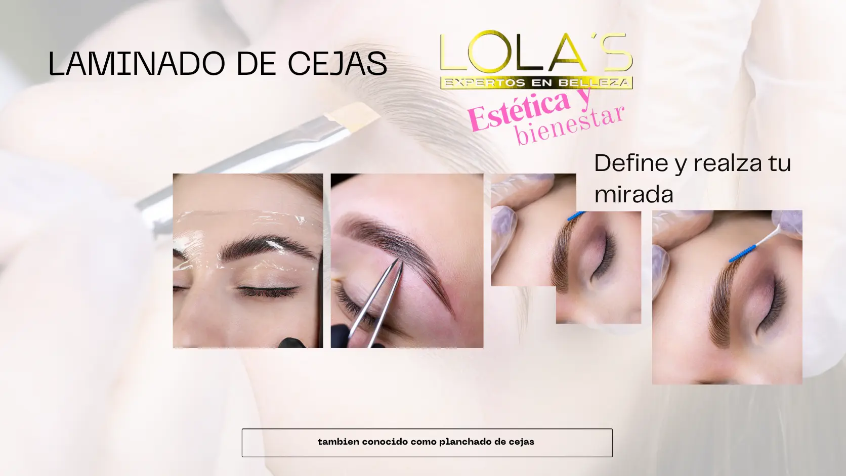 Laminado y diseno de cejas en Zaragoza, Lolas Expertos en Belleza